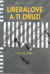liberalove-a-ti-druzi-liberals-and-the-others